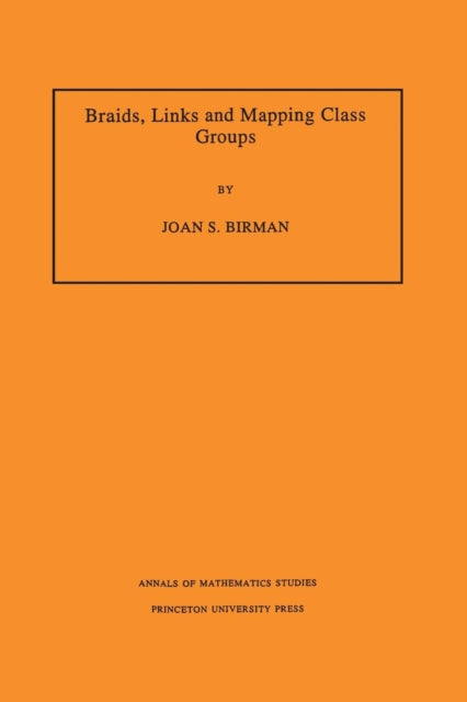 Book cover of: Braids, Links, and Mapping Class Groups