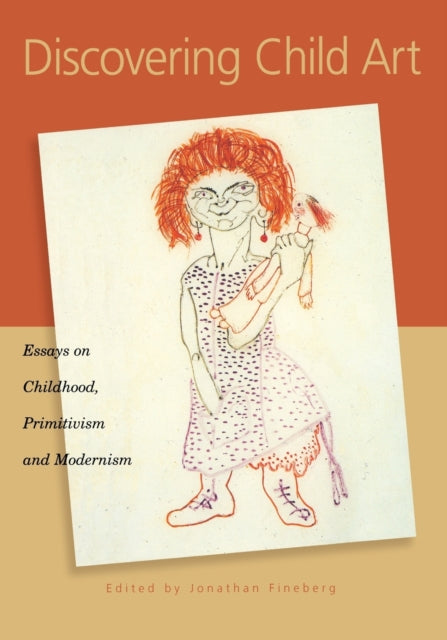Book cover of: Discovering Child Art. By: Jonathan Fineberg
