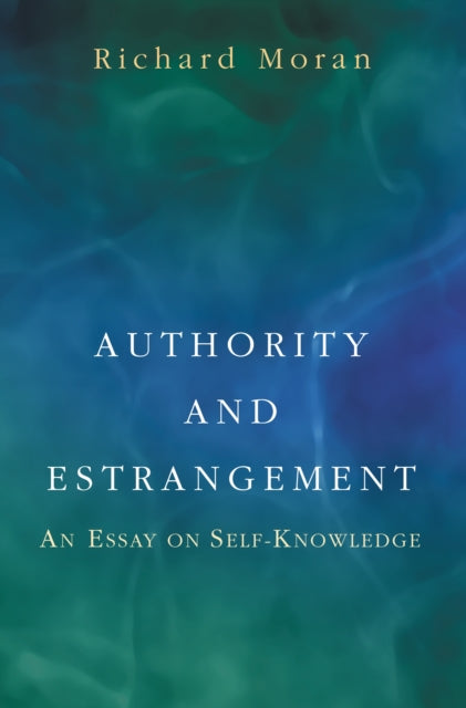 Book cover of: Authority and Estrangement. By: Richard Moran