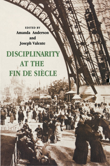 Book cover of: Disciplinarity at the Fin de Siecle
