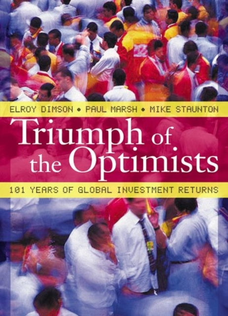 Book cover of: Triumph of the Optimists. By: Elroy Dimson