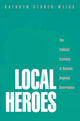 Book cover of: Local Heroes. By: Kathryn Stoner-Weiss