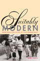 Book cover of: Suitably Modern. By: Mark Liechty