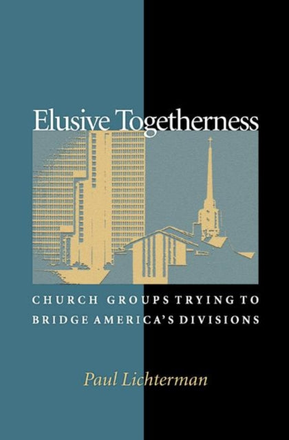 Book cover of: Elusive Togetherness
