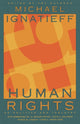 Book cover of: Human Rights as Politics and Idolatry. By: Michael Ignatieff