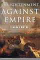 Book cover of: Enlightenment against Empire