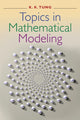 Book cover of: Topics in Mathematical Modeling. By: K. K. Tung