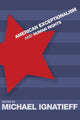 Book cover of: American Exceptionalism and Human Rights. By: Michael Ignatieff