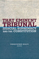 Book cover of: That Eminent Tribunal. By: Christopher Wolfe