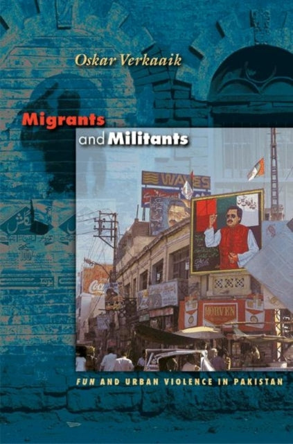 Book cover of: Migrants and Militants