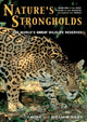 Book cover of: Nature's Strongholds. By: Laura Riley