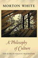 Book cover of: Philosophy of Culture. By: Morton White
