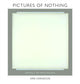Book cover of: Pictures of Nothing. By: Kirk Varnedoe