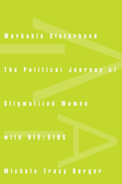 Book cover of: Workable Sisterhood. By: Michele Tracy Berger