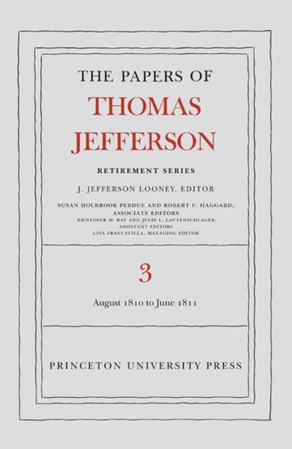 Book cover of: Papers of Thomas Jefferson, Retirement Series, Volume 3. By: Thomas Jefferson