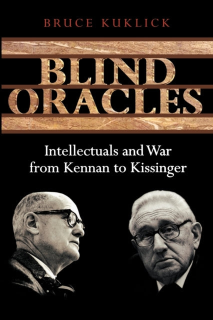 Book cover of: Blind Oracles. By: Bruce Kuklick