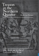 Book cover of: Treason in the Northern Quarter. By: Henk F. K. van Nierop