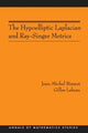 Book cover of: Hypoelliptic Laplacian and Ray-Singer Metrics. By: Jean-Michel Bismut