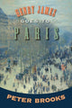 Book cover of: Henry James Goes to Paris. By: Peter Brooks