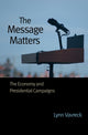 Book cover of: Message Matters. By: Lynn Vavreck