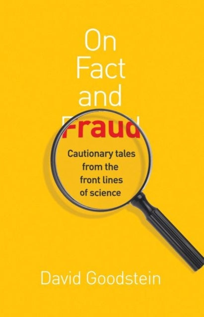 Book cover of: On Fact and Fraud. By: David L. Goodstein