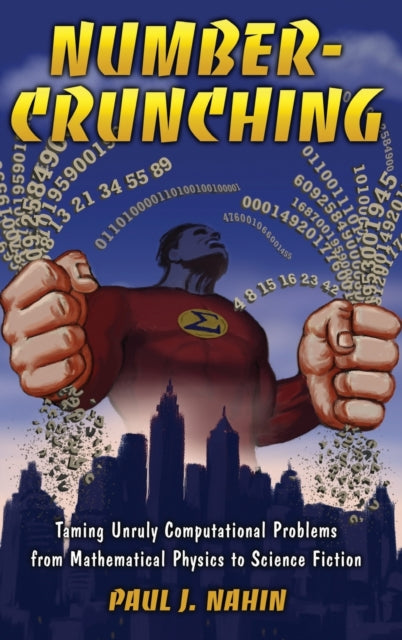 Book cover of: Number-Crunching. By: Paul J. Nahin
