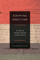 Book cover of: Scripting Addiction