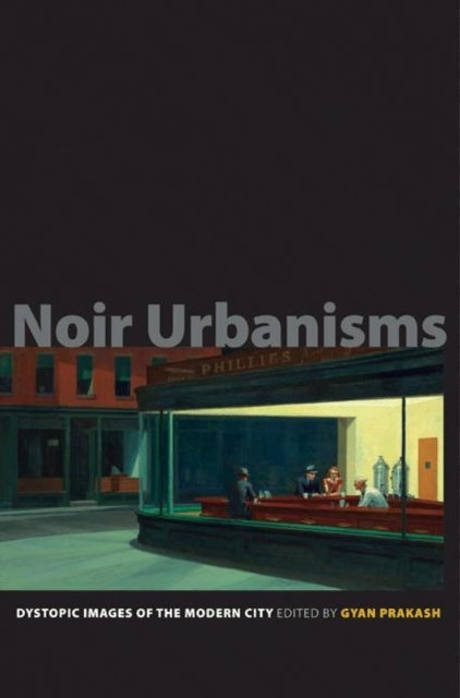 Book cover of: Noir Urbanisms