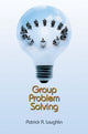 Book cover of: Group Problem Solving. By: Patrick R. Laughlin