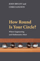 Book cover of: How Round Is Your Circle?