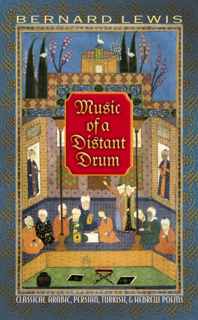 Book cover of: Music of a Distant Drum. By: Bernard Lewis