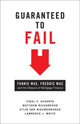 Book cover of: Guaranteed to Fail. By: Viral V. Acharya