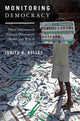 Book cover of: Monitoring Democracy. By: Judith Green Kelley