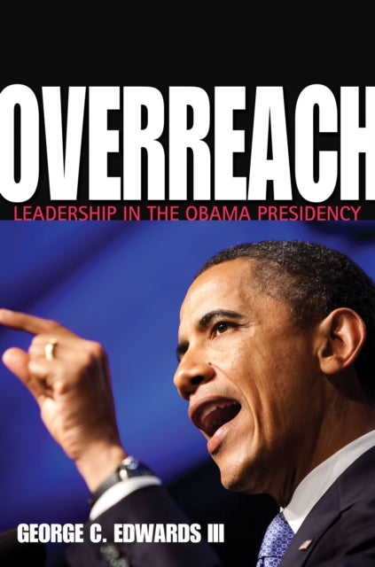 Book cover of: Overreach. By: George C. Edwards III