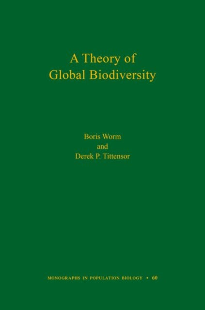 Book cover of: Theory of Global Biodiversity. By: Boris Worm