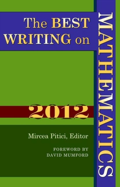 Book cover of: Best Writing on Mathematics 2012