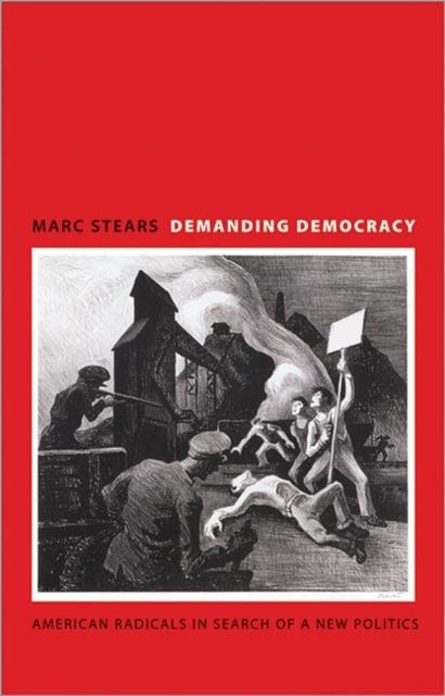 Book cover of: Demanding Democracy. By: Marc Stears