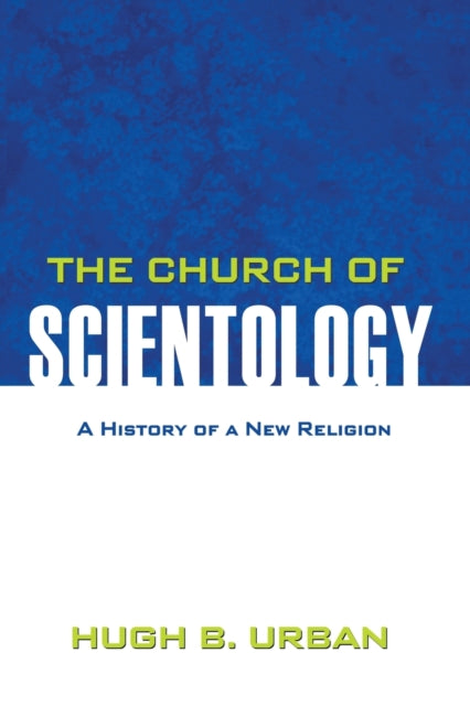 Book cover of: Church of Scientology. By: Hugh B. Urban