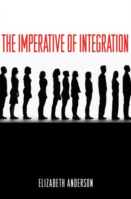 Book cover of: Imperative of Integration. By: Elizabeth Anderson