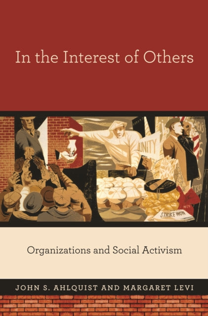 Book cover of: In the Interest of Others. By: John S. Ahlquist