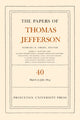 Book cover of: Papers of Thomas Jefferson, Volume 40