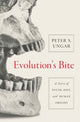 Book cover of: Evolution's Bite. By: Peter S. Ungar