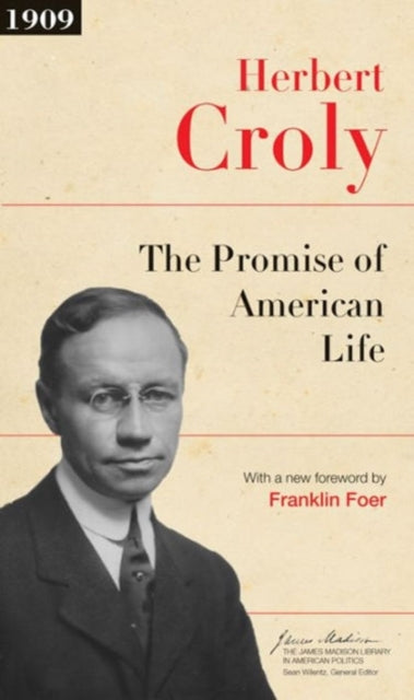 Book cover of: Promise of American Life. By: Herbert Croly