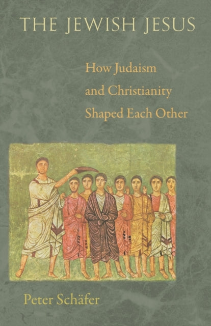 Book cover of: Jewish Jesus. By: Peter Schäfer