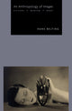 Book cover of: Anthropology of Images. By: Hans Belting