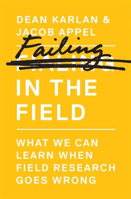Book cover of: Failing in the Field. By: Dean Karlan