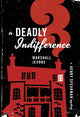 Book cover of: Deadly Indifference. By: Marshall Jevons