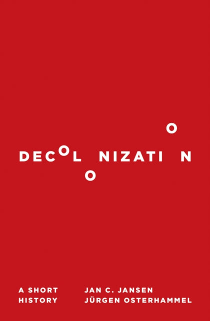 Book cover of: Decolonization. By: Jan C. Jansen