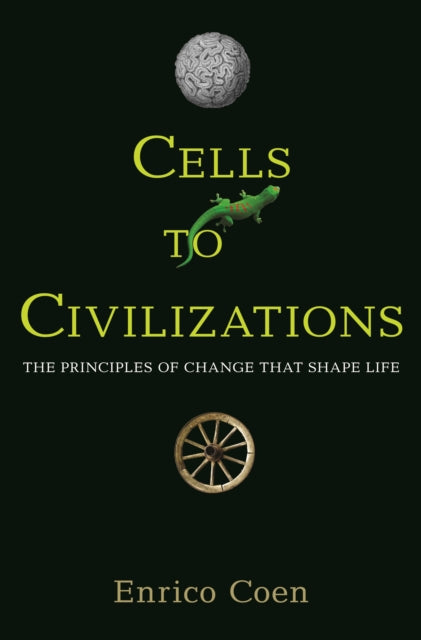 Book cover of: Cells to Civilizations. By: Enrico Coen