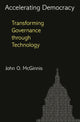 Book cover of: Accelerating Democracy. By: John O. McGinnis
